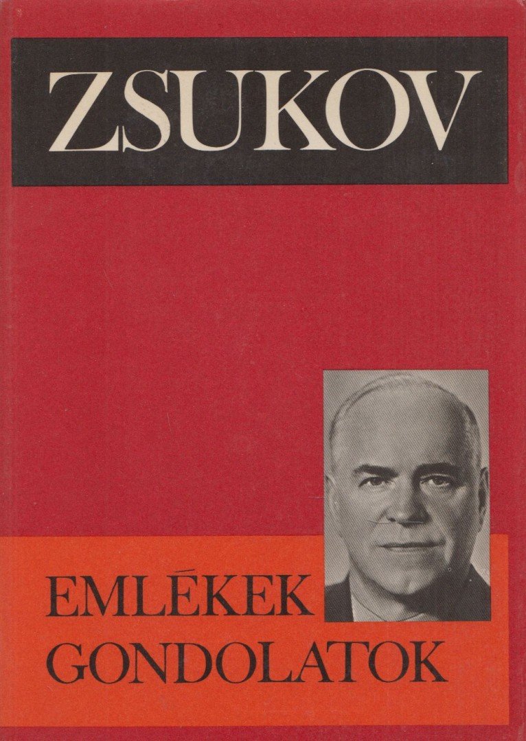Zsukov, G. K. - Emlékek, gondolatok [antikvár]