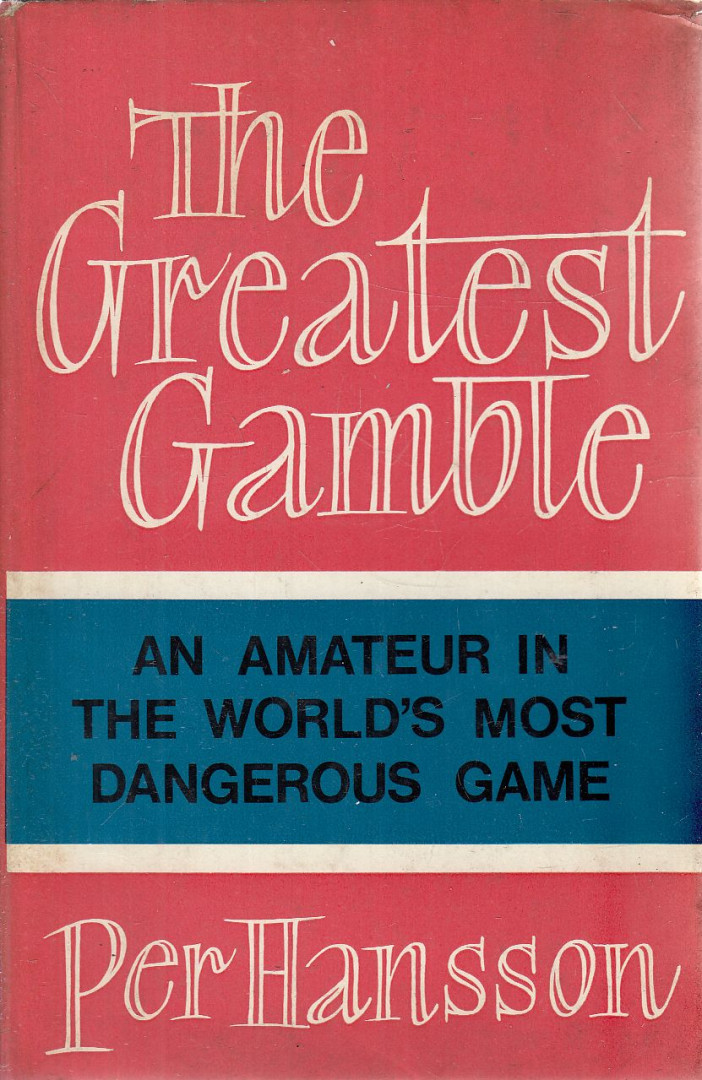 Per Hansson - The Greatest Gamble [antikvár]