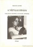 Maczó Ágnes - A nép kalodája [antikvár]