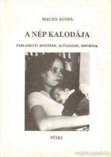 Maczó Ágnes - A nép kalodája [antikvár]