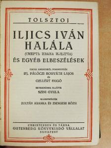 Lev Nyikolajevics Tolsztoj - Iljics Iván halála és egyéb elbeszélések [antikvár]