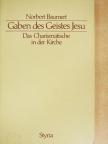 Norbert Baumert SJ - Gaben des Geistes Jesu [antikvár]