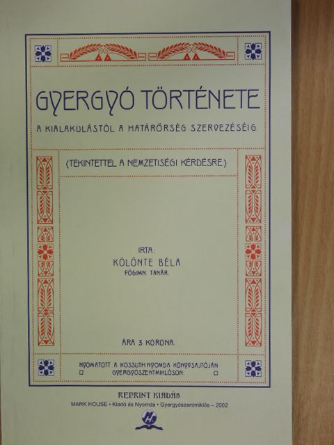 Kölönte Béla - Gyergyó története [antikvár]