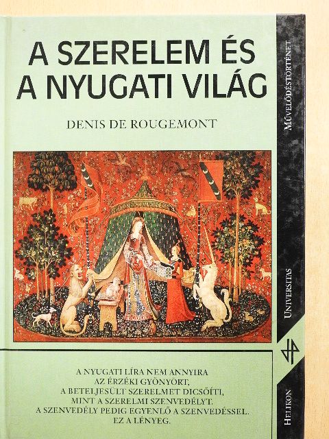 Denis de Rougemont - A szerelem és a nyugati világ [antikvár]