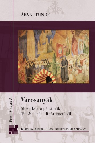 Árvai Tünde - Városanyák [eKönyv: pdf]