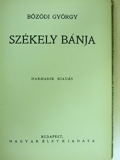 Bözödi György - Székely bánja [antikvár]