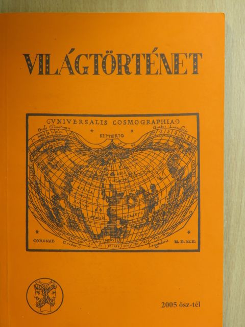 Horváth Gyula - Világtörténet 2005. tavasz-tél I-II. [antikvár]