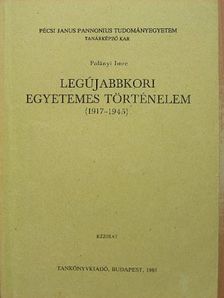 Polányi Imre - Legújabbkori egyetemes történelem (1917-1945) [antikvár]