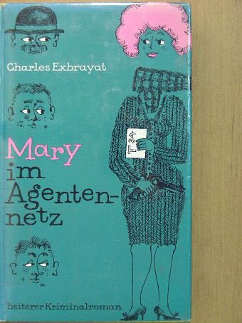 Charles Exbrayat - Mary im Agentennetz [antikvár]