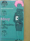 Charles Exbrayat - Mary im Agentennetz [antikvár]
