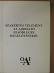 Gerhard Bühringer - Szakértői vélemény az addikció elsődleges megelőzéséről [antikvár]