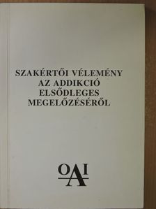 Gerhard Bühringer - Szakértői vélemény az addikció elsődleges megelőzéséről [antikvár]