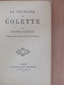 Jeanne Schultz - La neuvaine de Colette [antikvár]