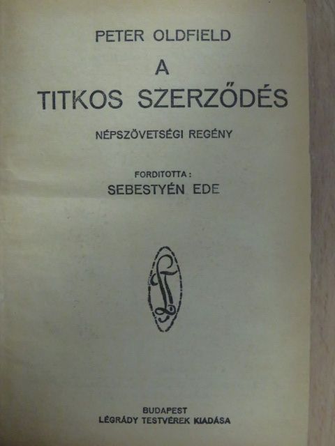 Octave Aubry - A titkos szerződés/Három dáma [antikvár]