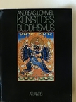 Andreas Lommel - Kunst des Buddhismus [antikvár]