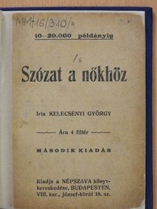 Kelecsényi György - Szózat a nőkhöz [antikvár]
