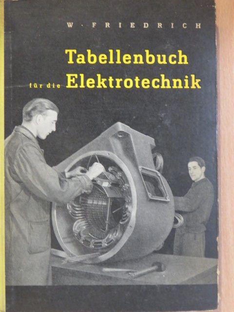 Tabellenbuch für die Elektrotechnik [antikvár]