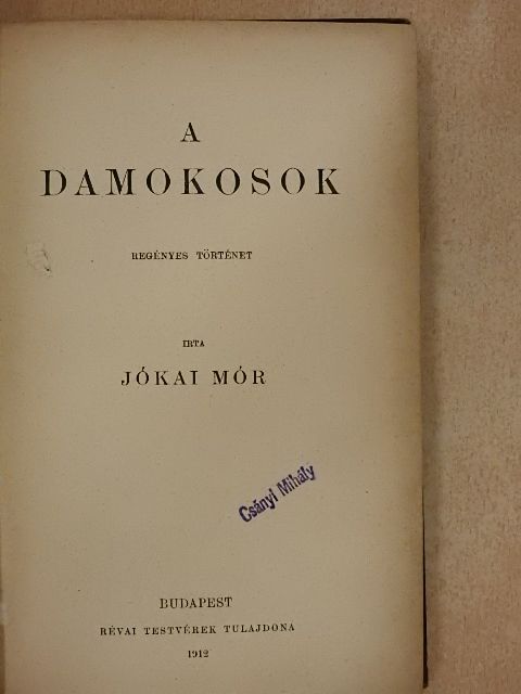 Jókai Mór - A Damokosok [antikvár]