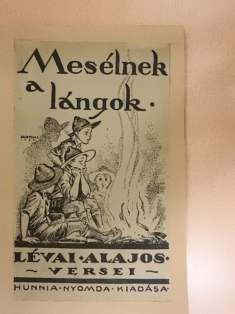 Lévai Alajos - Mesélnek a lángok [antikvár]