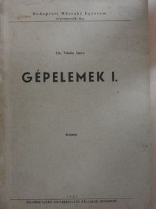Dr. Vörös Imre - Gépelemek I. [antikvár]