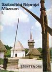 KÖRBER ÁGNES - Szentendre - Szabadtéri Néprajzi Múzeum I. [antikvár]