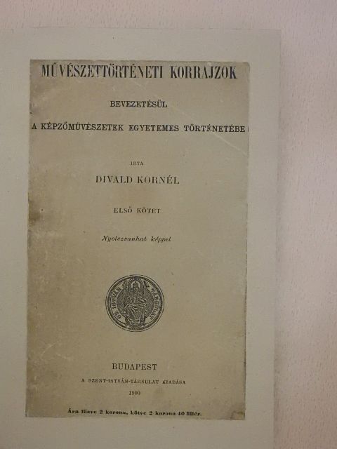 Divald Kornél - Művészettörténeti korrajzok I. [antikvár]