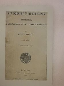Divald Kornél - Művészettörténeti korrajzok I. [antikvár]