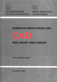 Automatizált műszaki tervezés (AMZ) CAD angol-magyar-orosz szószedet [antikvár]