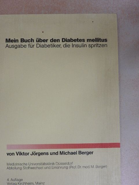 Michael Berger - Mein Buch über den Diabetes mellitus [antikvár]