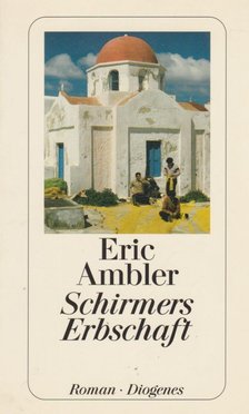 Ambler, Eric - Schiermers Erbschaft [antikvár]