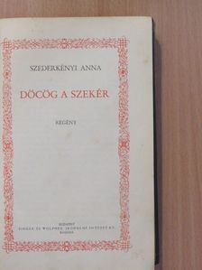 Szederkényi Anna - Döcög a szekér/A Mária Annunciáta villában [antikvár]