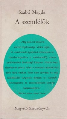 SZABÓ MAGDA - A szemlélők [antikvár]