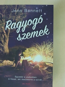 Jenn Bennett - Ragyogó szemek [antikvár]