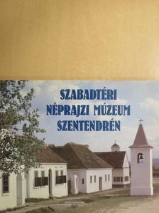 Balázs György - Szabadtéri néprajzi múzeum Szentendrén [antikvár]