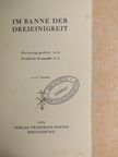 Friedrich Kronseder - Im Banne der Dreieinigkeit [antikvár]