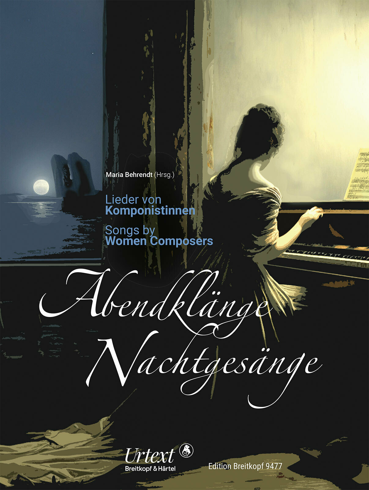 BEHRENDT, MARIA (HRSG.) - ABENKLÄNGE NACHTGESÄNGE. LIEDER VON KOMPONISTINNEN