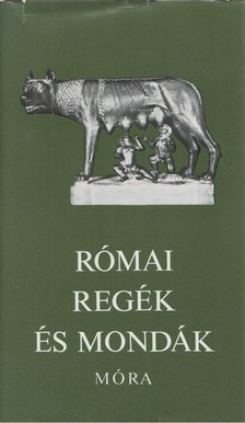 Boronkay Iván - Római regék és mondák [antikvár]