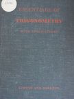 David Raymond Curtiss - Essentials of Trigonometry with Applications [antikvár]