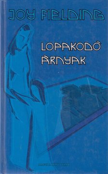 Fielding, Joy - Lopakodó árnyak [antikvár]