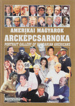 Amerikai magyarok arcképcsarnoka [antikvár]