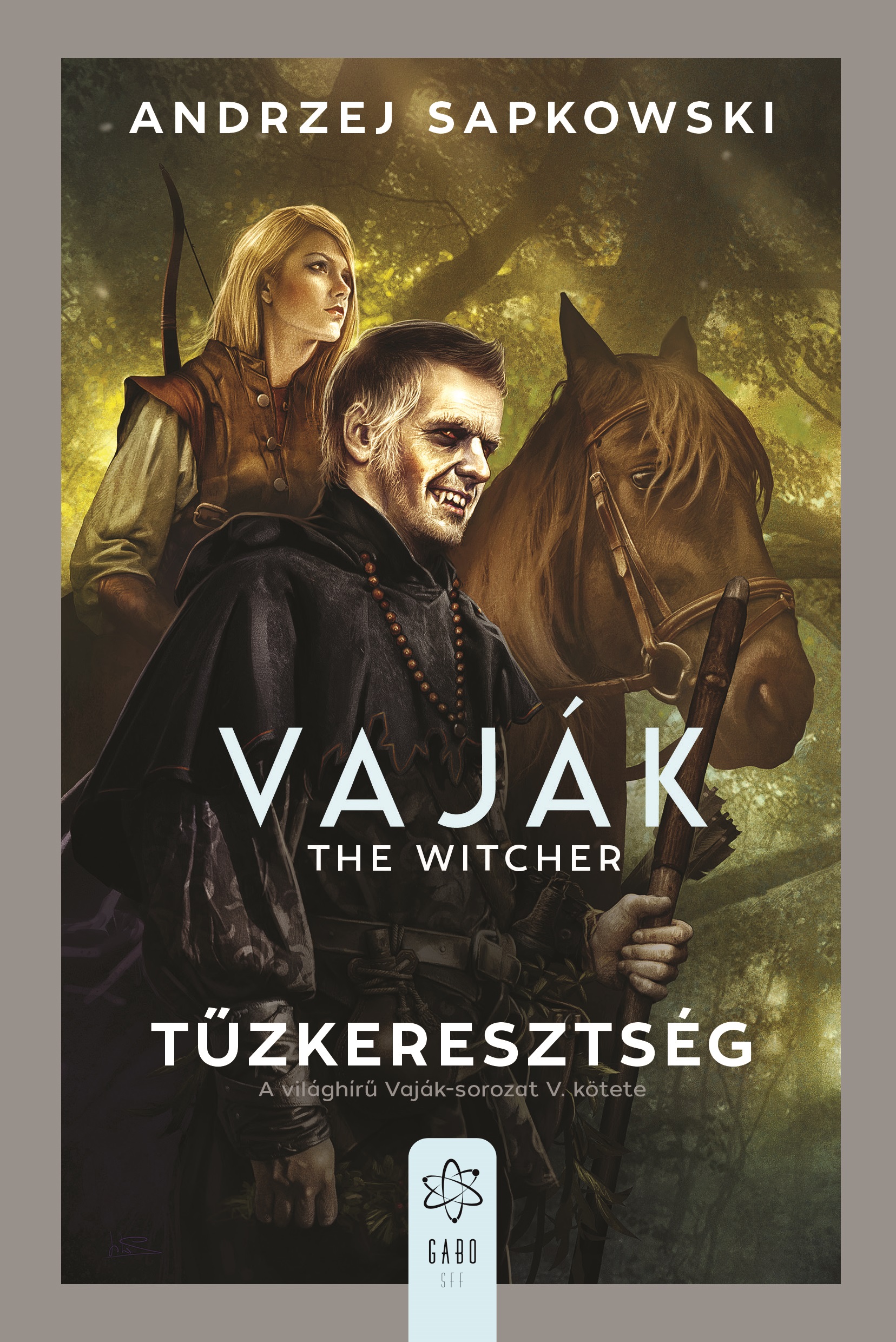 Andrzej Sapkowski - Tűzkeresztség [eKönyv: epub, mobi]