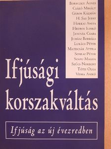 Csákó Mihály - Ifjúsági korszakváltás [antikvár]