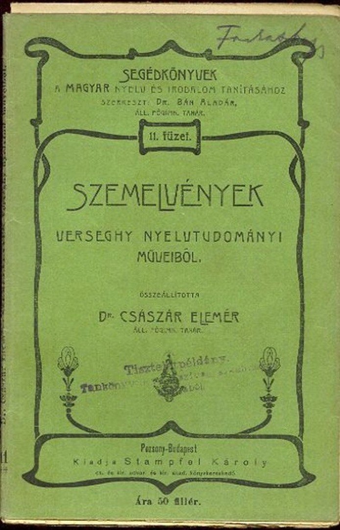 CSÁSZÁR ELEMÉR - Szemelvények Verseghy nyelvtudományi müveiből [antikvár]