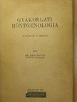 Dr. Jóna István - Gyakorlati röntgenologia [antikvár]