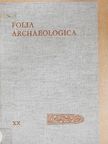 Ágnes Salamon - Folia Archaeologica XX. [antikvár]