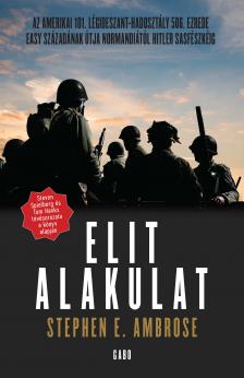 Stephen E. Ambrose - Elit alakulat (puhatáblás)