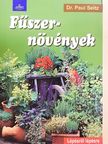 Dr. Paul Seitz - Fűszernövények [antikvár]