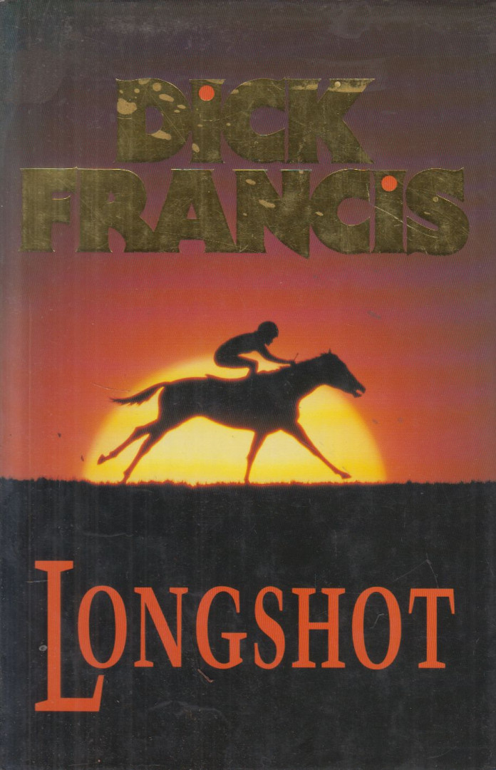 FRANCIS, DICK - Longshot [antikvár]