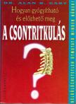 Gaby, Alan R. - Hogyan gyógyítható és előzhető meg a csontritkulás? [antikvár]