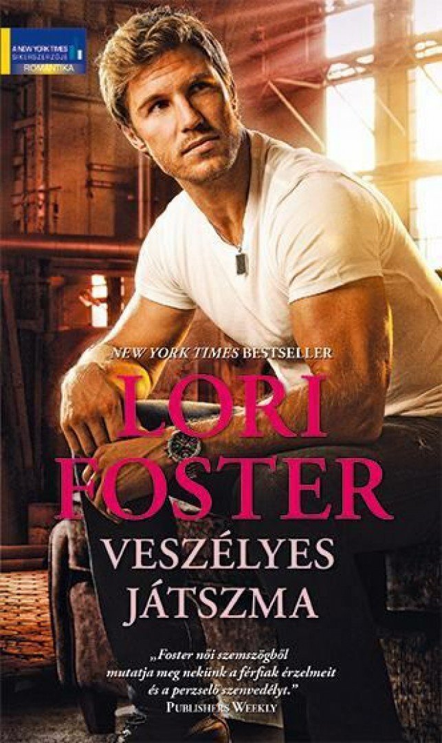 Lori Foster - Veszélyes játszma [antikvár]